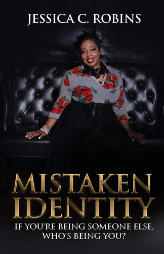 Mistaken Identity If You're Being Someone Else, Who's Being You?