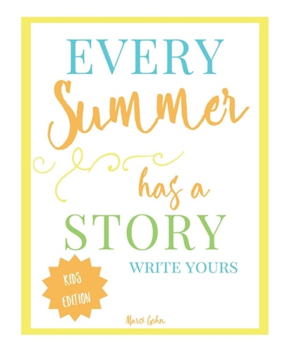 Every Summer Has a Story Write Yours : Kids Edition
