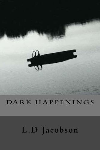D a R K H a P P E N I N G S