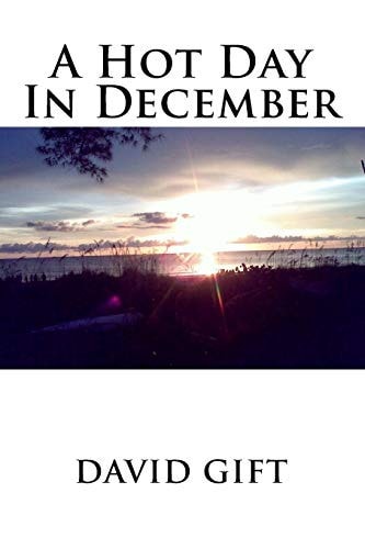 A Hot Day In December