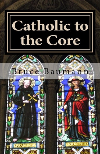 Catholic to the Core Spiritual Fitness to Transform Your Life