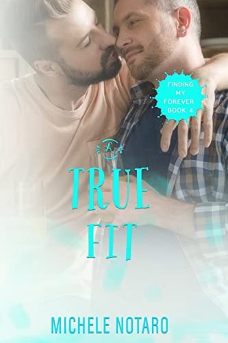 A True Fit Finding My Forever Book 4