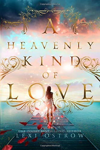 A Heavenly Kind of Love