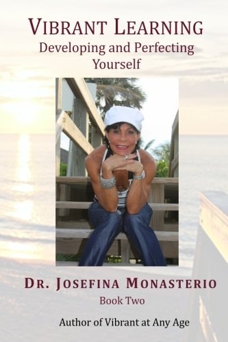 Vibrant Learning Developing and Perfecting Yourself