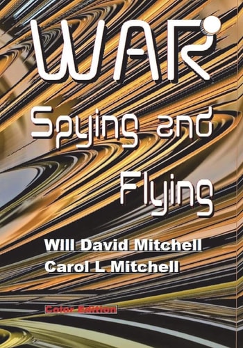 War Spying and Flying, Color Edition