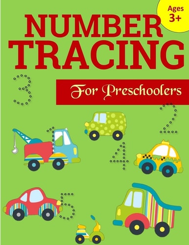 Number Tracing Book for Preschoolers Volume 2 Number Writing Practice: Number Tracing Books for Kids Ages 3-5, Pre K and Kindergarten (Number Tracing for Kids Practice Book Volume 2)