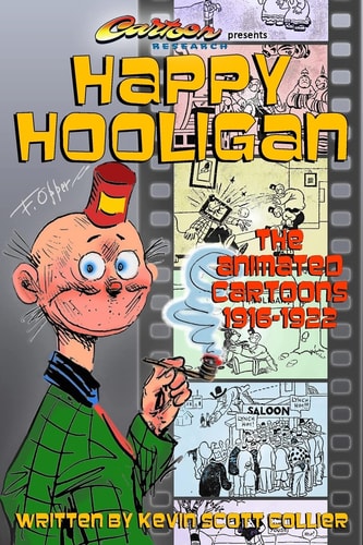 Happy Hooligan The Animated Cartoons 1916-1922