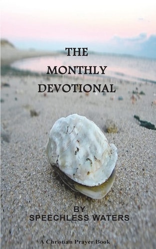 The Monthly Devotional Your Devotional Guide - a Treasure Too Dear!