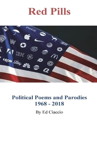 Red Pills Political Poems and Parodies 1968 - 2018