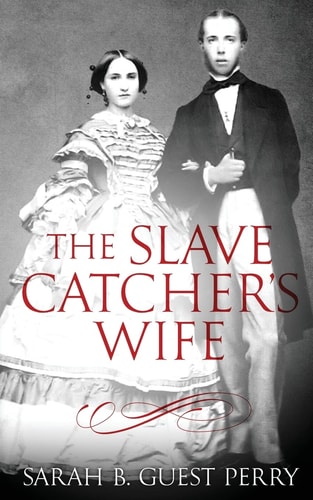 The Slave Catcher's Wife