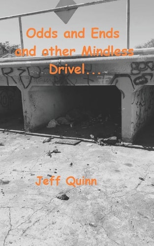 Odds and Ends and Other Mindless Drivel