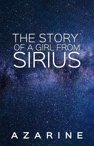 The Story of a Girl from Sirius