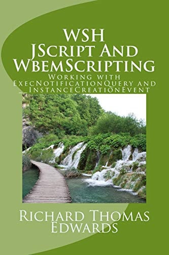 WSH JScript And WbemScripting Working with ExecNotificationQuery and __InstanceCreationEvent