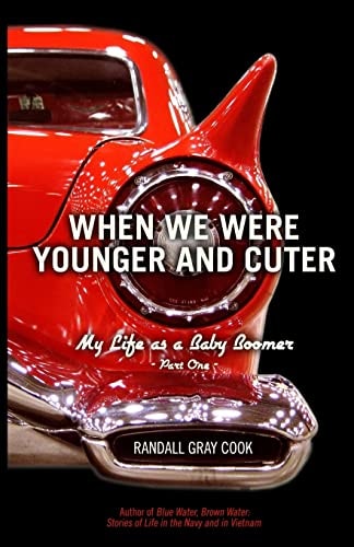 When We Were Younger and Cuter My Life As a Baby Boomer, Part One