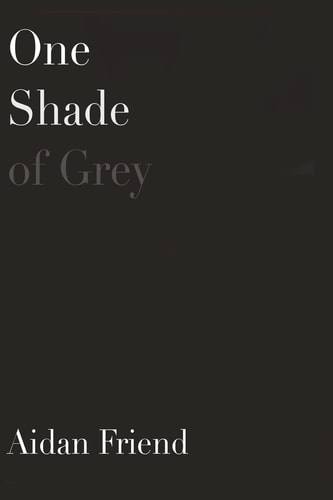 One Shade of Grey