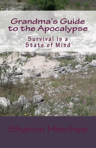 Grandma's Guide to the Apocalypse Survival Is a State of Min