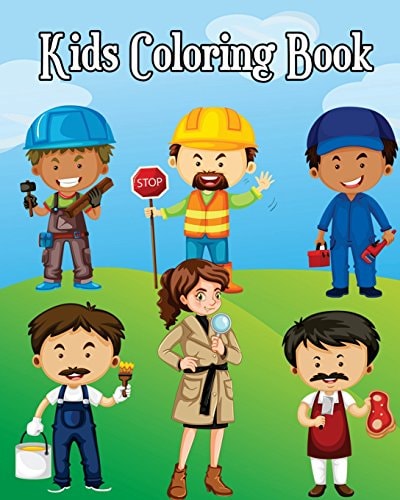 Kids Coloring Book Easy Coloring Pages for Little Hands with Thick Lines, Learn About Careers (Super Cute Cartoon Drawing in Various Job for Kids)