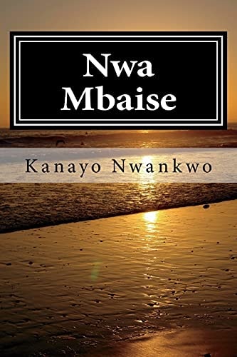 Nwa Mbaise The Rage of a Sage