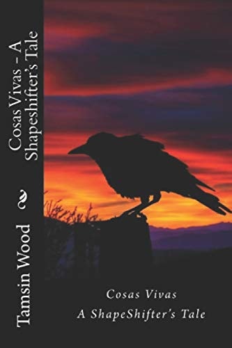 Cosas Vivas - a Shapeshifter's Tale