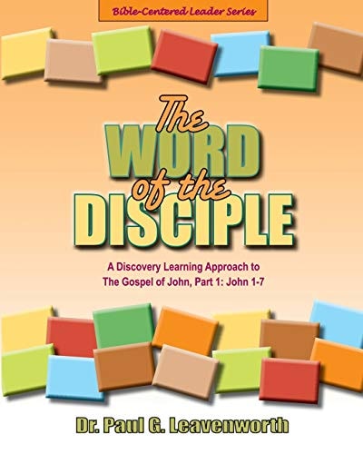 The Word of the Disciple The Gospel of John, Part 1: John 1-7