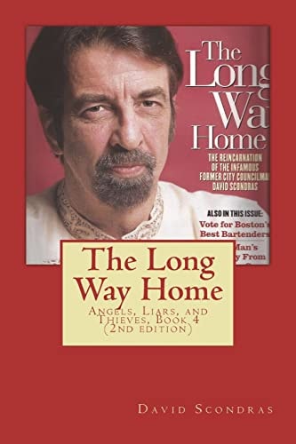 The Long Way Home (2nd Edition) Angels, Liars, and Thieves, Book 4