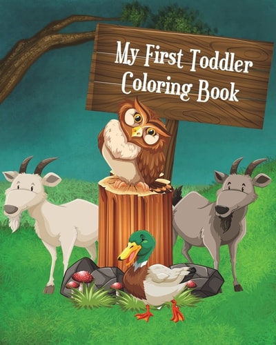 My First Toddler Coloring Book Fun with Coloring, Mazes, Counting, Find 2 Same Pictures, Find the Differences Games, Word Search Puzzle and Dot to Dot for Kids (118 Pages)