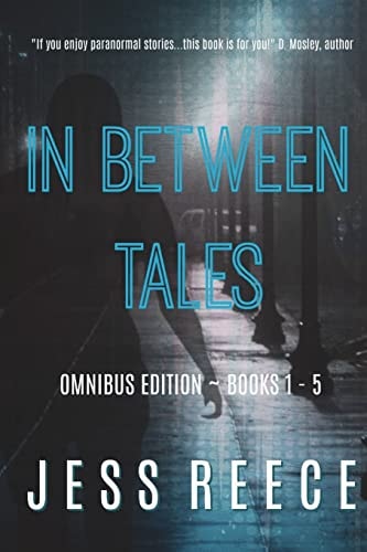 In Between Tales Omnibus Edition ~ Books 1-5