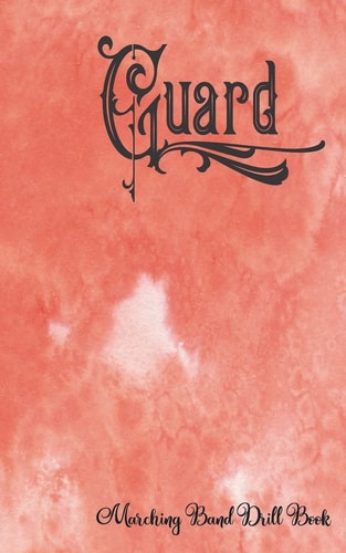 Guard - Marching Band Drill Book 30 Drill Sets