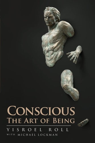 Conscious The Art of Being
