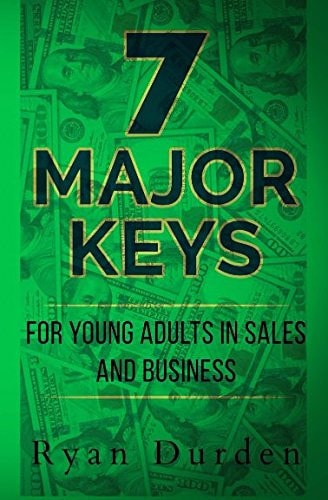 7 Major Keys For Young Adults in Sales and Business
