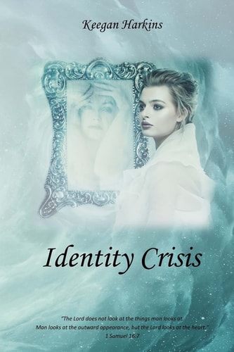 Identity Crisis Who Does God Say I Am?