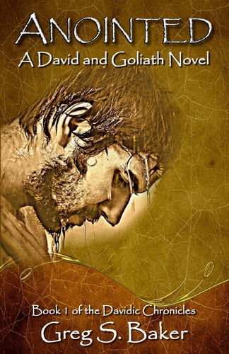 Anointed A David and Goliath Novel