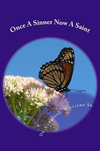 Once A Sinner Now A Saint Saved From Sin