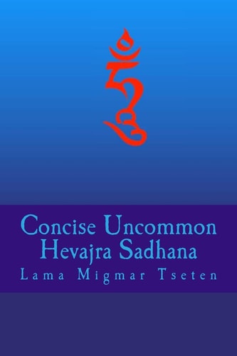 Concise Uncommon Hevajra Sadhana