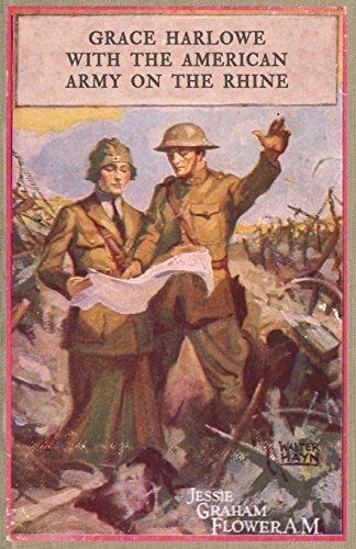 Grace Harlowe With the American Army on the Rhine