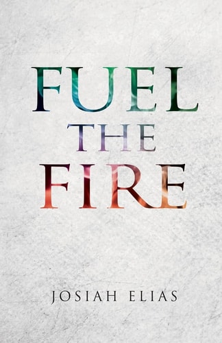 Fuel The Fire