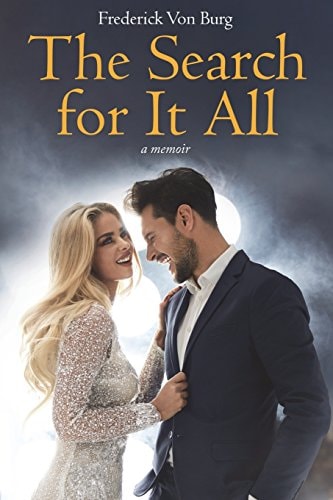 The Search for It All A Memoir