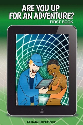 Are You Up for an Adventure? Second Book
