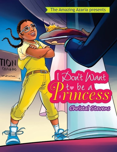 I Don't Want to Be a Princess