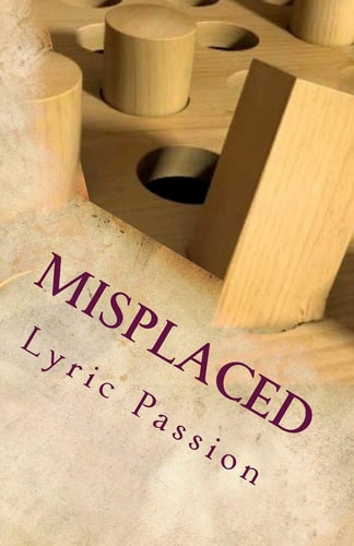 Misplaced It Begins