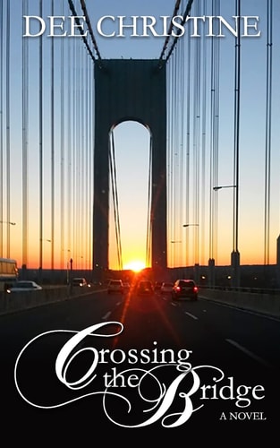 Crossing the Bridge: a Novel