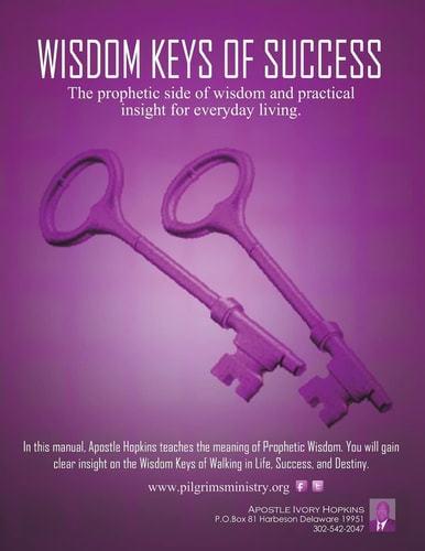 Wisdom Keys of Success The Prophetic Side of Wisdom and Practical Insight for Eveyday Living