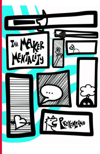 The Maker Mentality
