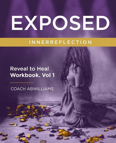 Exposed InnerReflection Workbook Volume 1