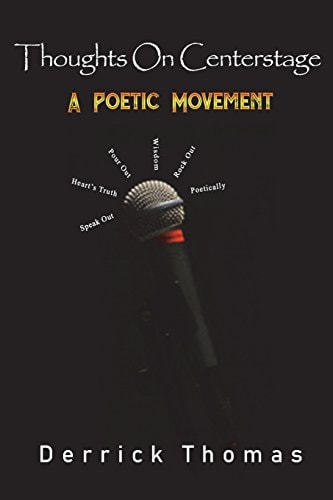 Thoughts On Centerstage A Poetic Movement