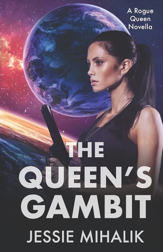 The Queen's Gambit (Rogue Queen Book 1)