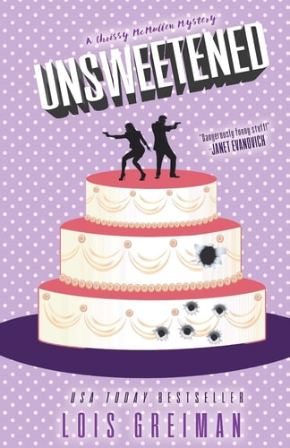 Unsweetened (Chrissy McMullen Book 10)