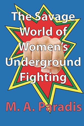 The Savage World of Women's Underground Fighting