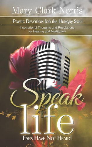 Speak Life Ears Have Not Heard