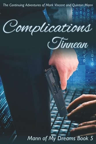 Complications The Continuing Adventures of Mark Vincent and Quinton Mann